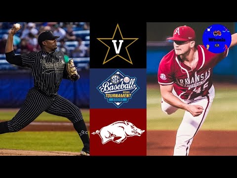 #4 Vanderbilt vs #1 Arkansas | SEC Tournament Winners Bracket | 2021 College Baseball Highlights