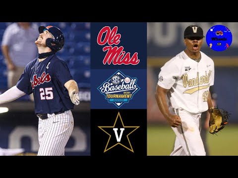 #5 Ole Miss v #4 Vanderbilt Highlights | SEC Tournament 2nd Round | 2021 College Baseball Highlights