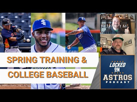 Astros Top Prospects in Spring Training, and College Baseball at Minute Maid Park