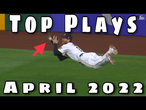 MLB | April 2022 Best Plays