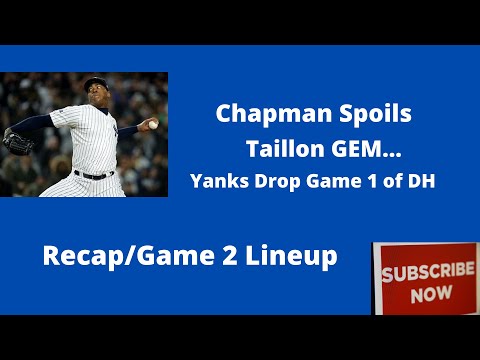 Game 1 Recap/Highlights || Game 2 NYY Lineup