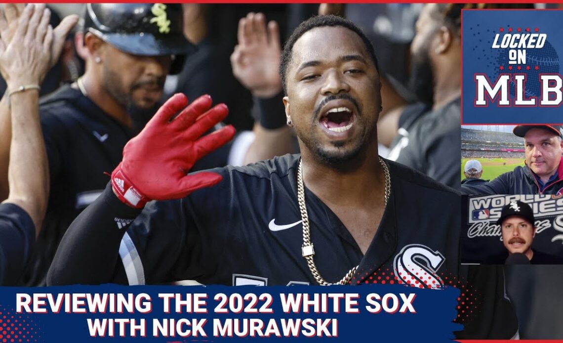 Managing White Sox Expectations with Nick Murawski - Locked on MLB - November 25, 2022