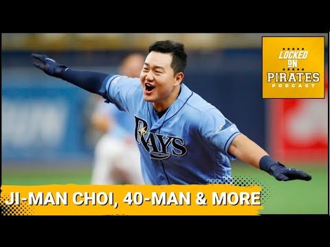 Pittsburgh Pirates Free Agency Live Show! Ji-Man Choi Acquired, 40-Man Set for Now & More!