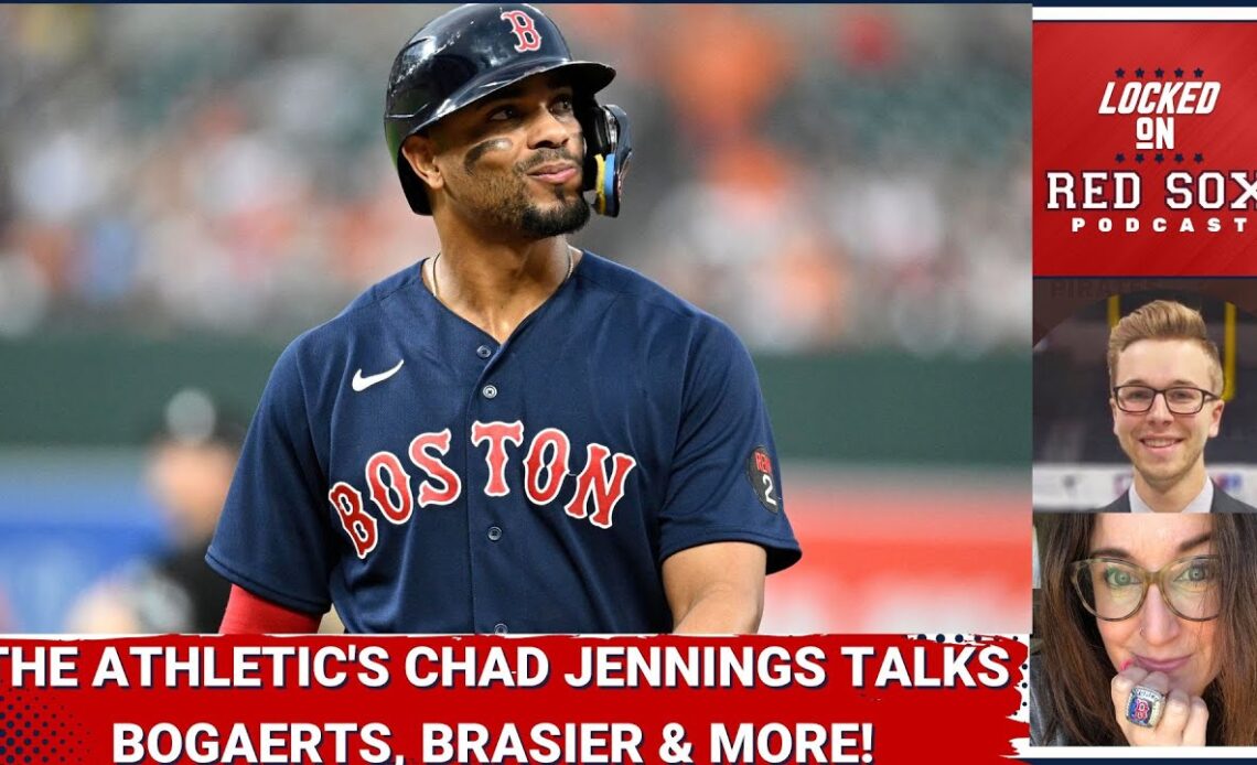 The Athletic's Red Sox Writer Chad Jennings Talks Xander Bogaerts, Ryan Brasier, José Abreu & More!