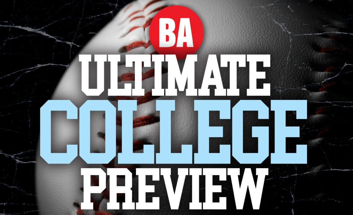 Baseball America's Ultimate 2023 College Baseball Preview