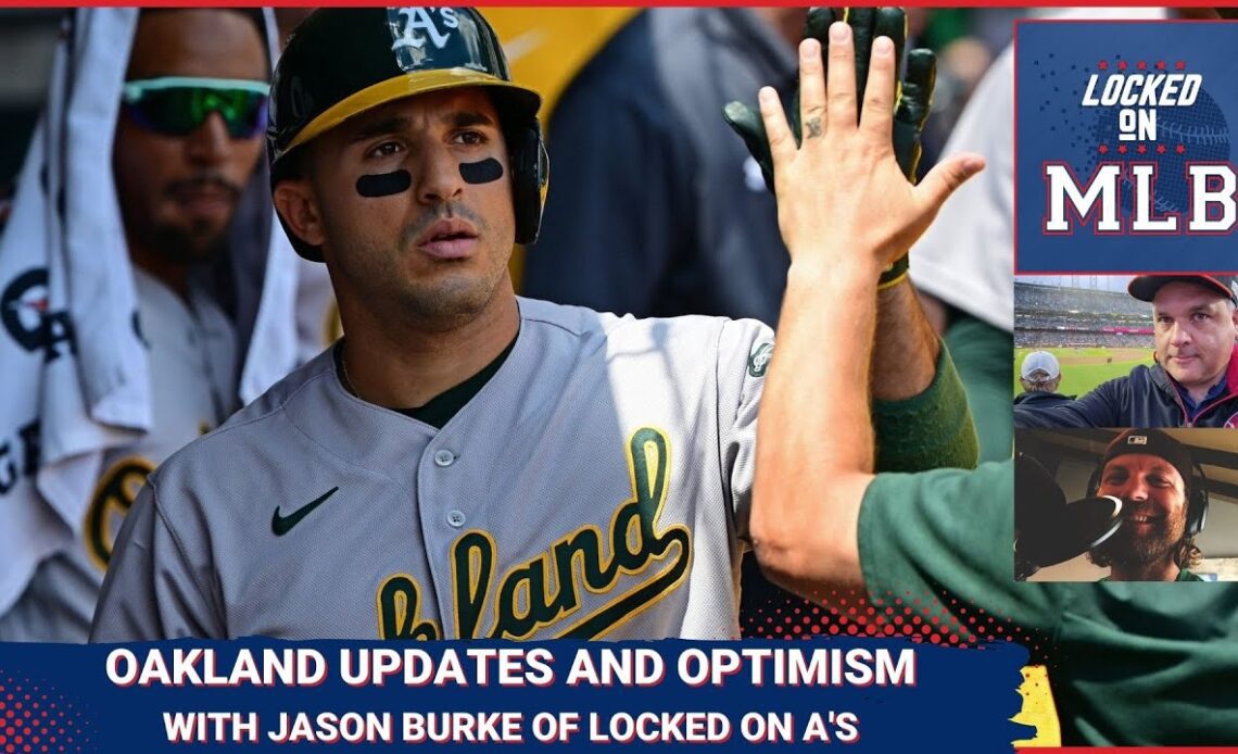 Locked on MLB - Oakland A's Update with Jason Burke of Locked on A's - January 10, 2023