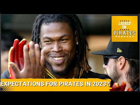 What Expectations Should be Placed on the 2023 Pittsburgh Pirates?
