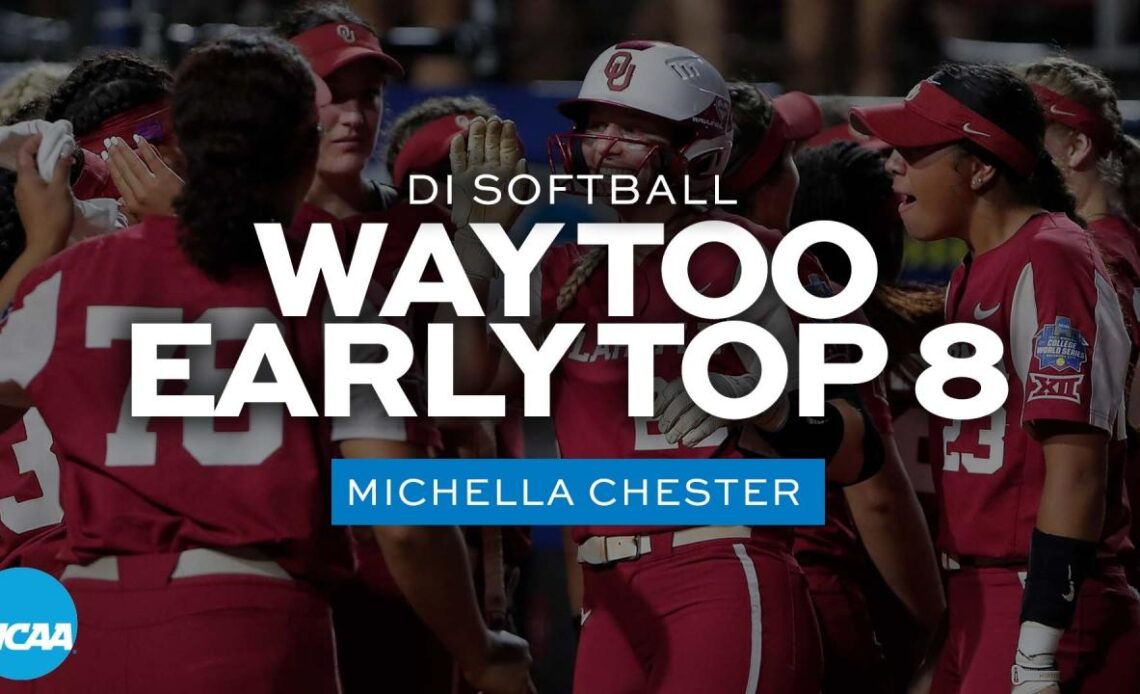 Way too early top 8 for 2023 Women's College World Series
