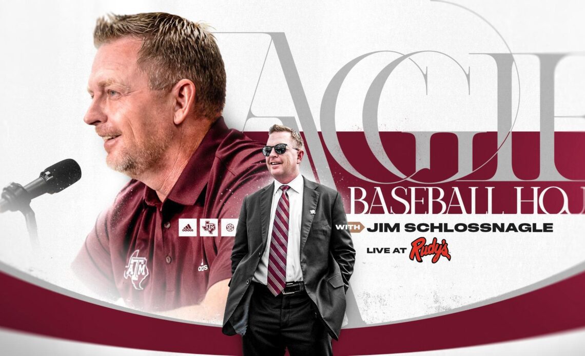 Haas, Moss to be part of Aggie Baseball Hour - Texas A&M Athletics