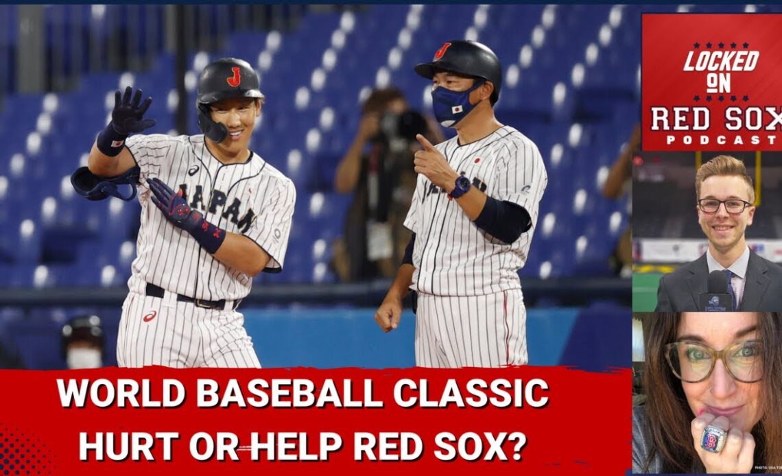How Will World Baseball Classic Hurt or Help Boston Red Sox? w/ MLB Network/WBC Reporter Jon Morosi
