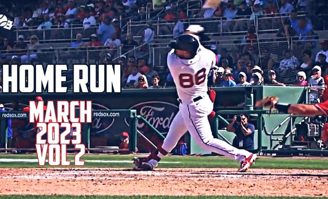 MLB | Home Runs Spring Training - March 2023 vol 2