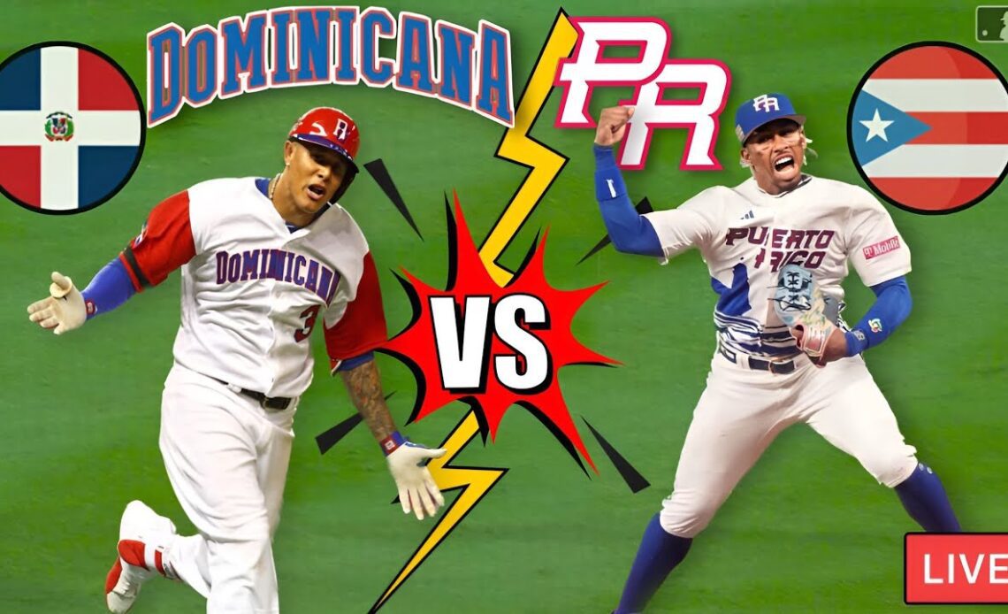 MLB \ Rep Dom vs Puerto Rico