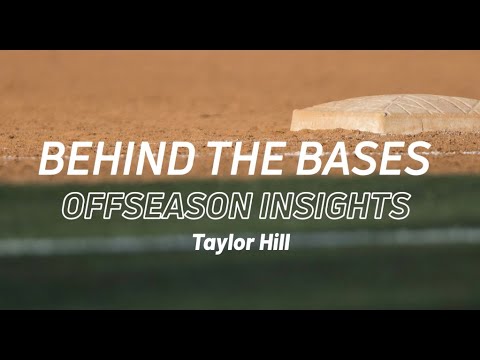 Behind the Bases - Offseason Insights: Taylor Hill