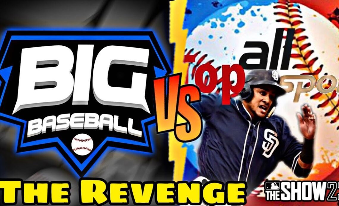 Big Baseball 🆚 Top All Sports Re-Revenge
