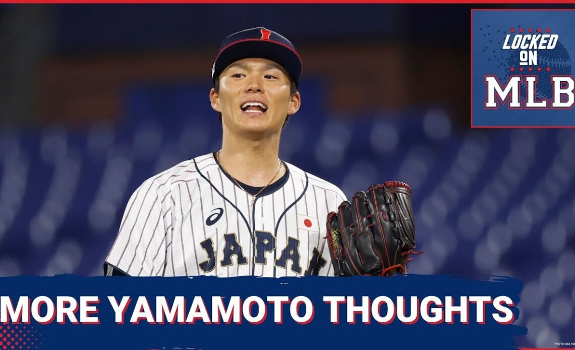 More Thoughts on the Yamamoto Signing