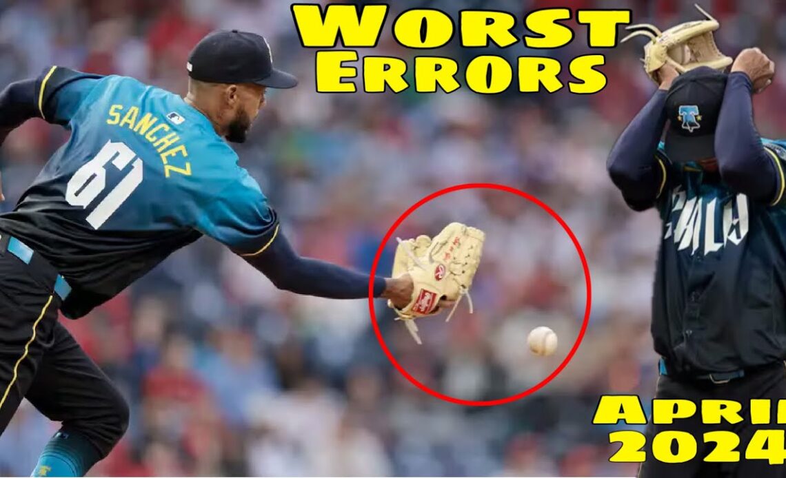 MLB | Worst Error April 2nd Week 2024