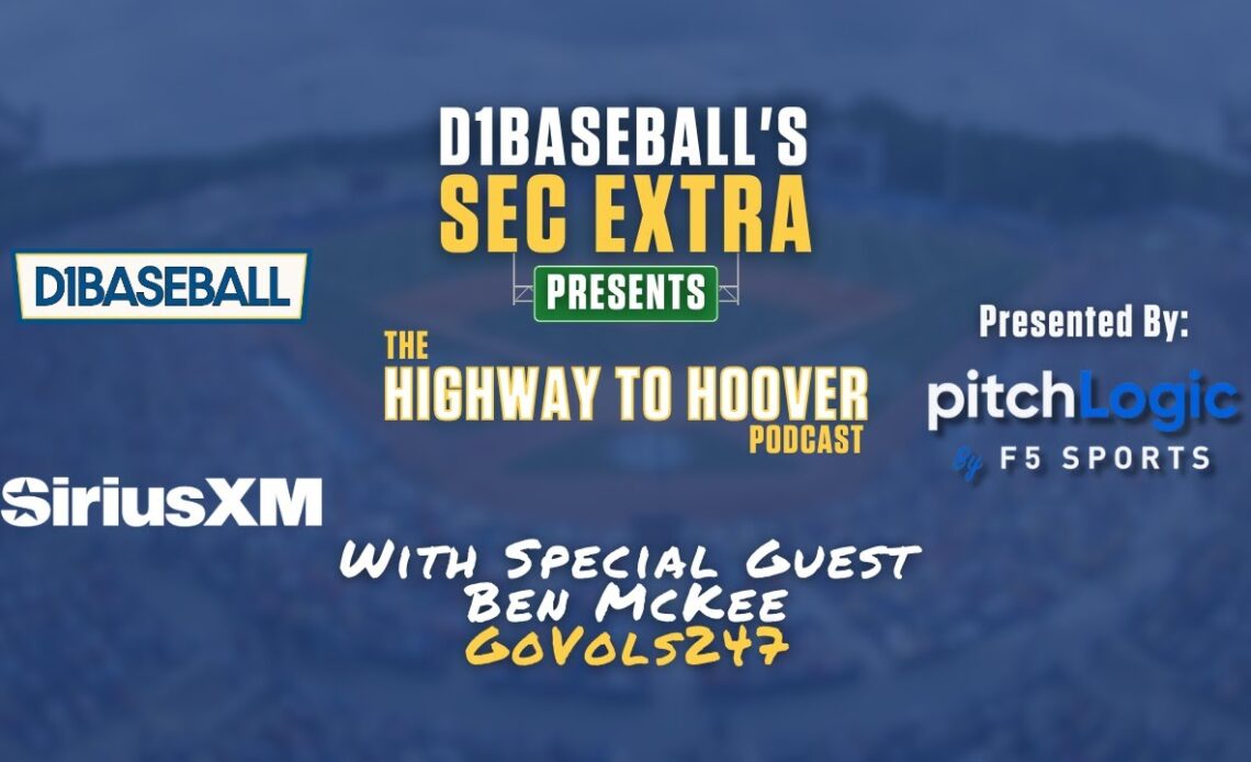 Highway to Hoover: Talking Tennessee Baseball with Ben McKee