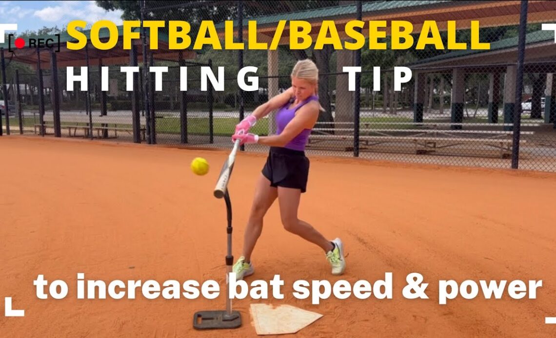 Softball/Baseball Hitting Tip To Increase Bat Speed & Power