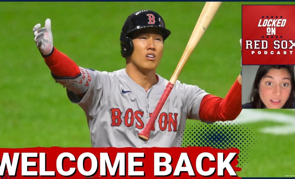 Masataka Yoshida is Back with the Boston Red Sox After a Lengthy IL Stint | Boston Red Sox Podcast
