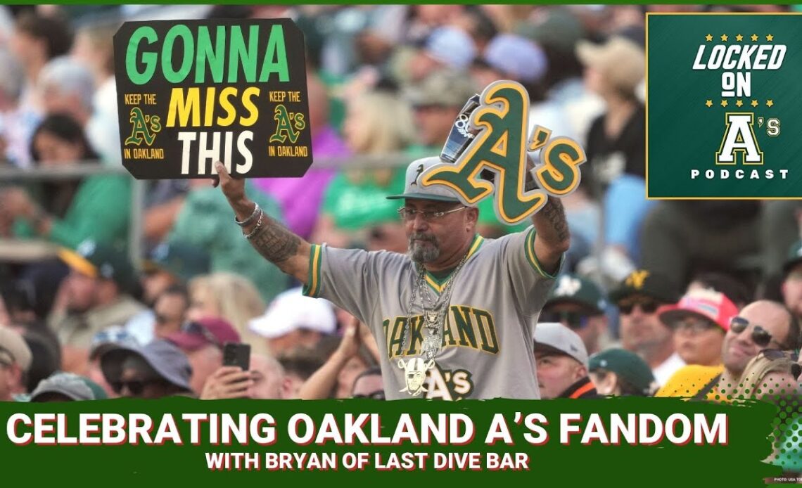 Celebrating All Things For A's Fans with Bryan of Last Dive Bar