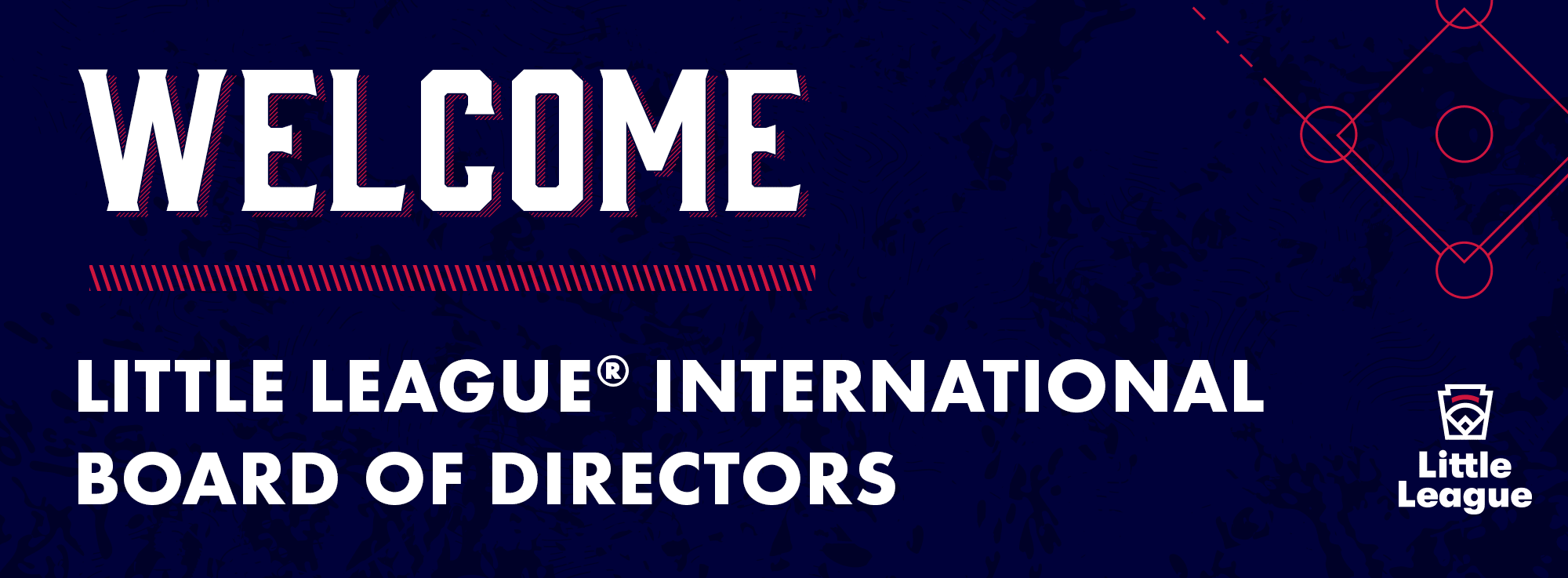Welcome Little League International Board of Directors