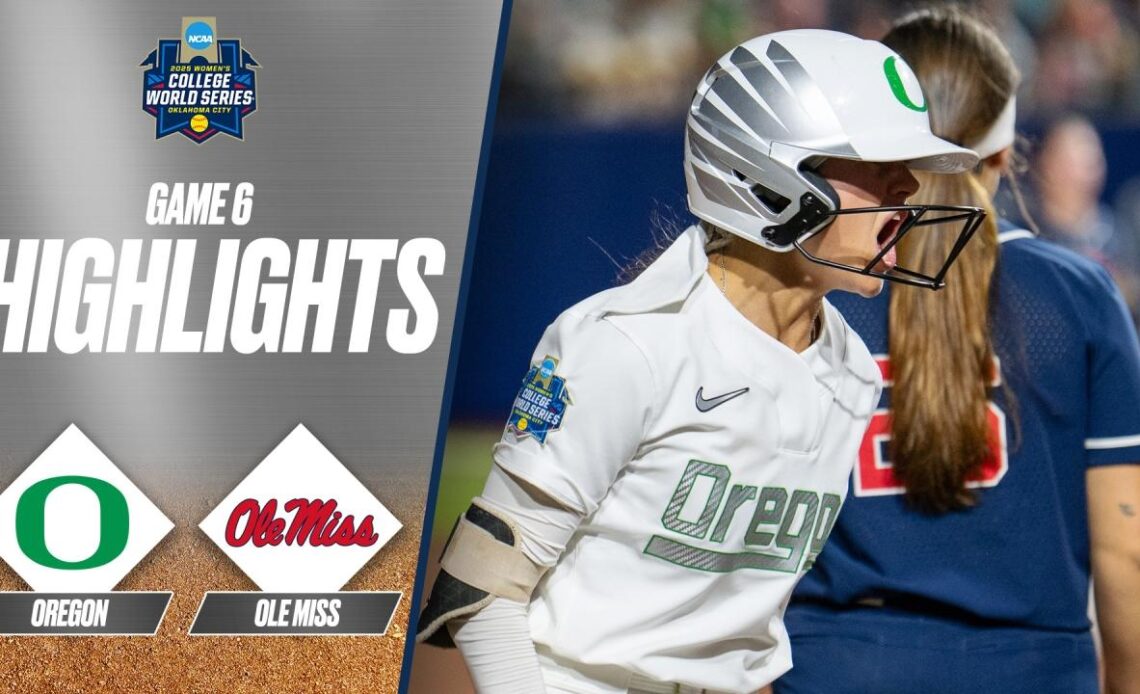 Oregon vs. Ole Miss: 2025 Women's College World Series Game 6 | Extended highlights